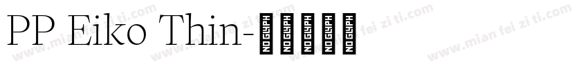 PP Eiko Thin字体转换